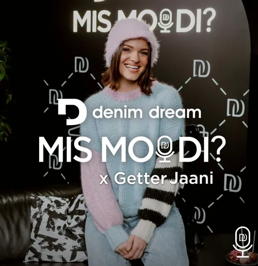 MISMOODI? #30 – Getter Jaani: elu ei ole vihastamiseks, vaid armastamiseks, isegi kui ta vahel teeb haiget