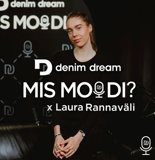MISMOODI? #26 – Laura Rannaväli: eneseotsing, Gen-Z vaatenurk ja koostööd suurbrändidega