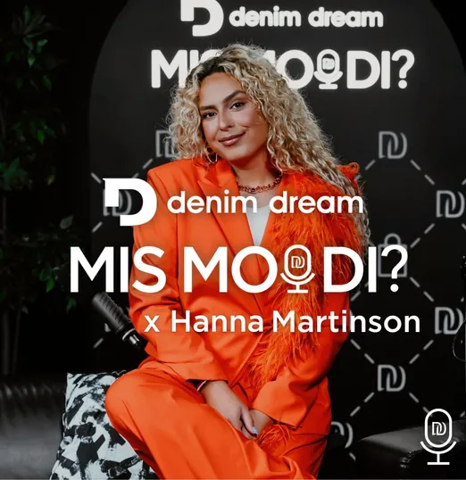 Denim Dream MISMOODI? #28 – Hanna Martinson: töö ja eraelu piir, positiivsuse jõud läbikukkumistes ja elu ATH-ga